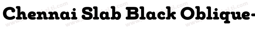 Chennai Slab Black Oblique字体转换